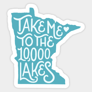 Take Me to the Minnesota Lakes Sticker